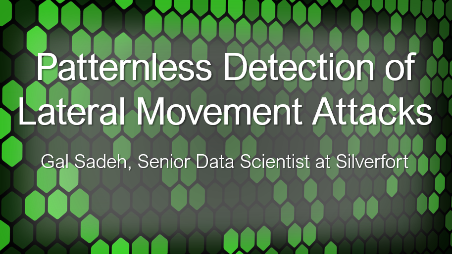 Patternless detection of Lateral Movement Attacks - Silverfort