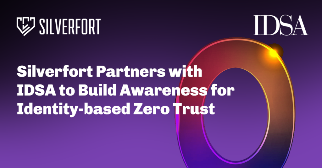 Silverfort Partners with IDSA to Build Awareness for Identity-Based Zero Trust