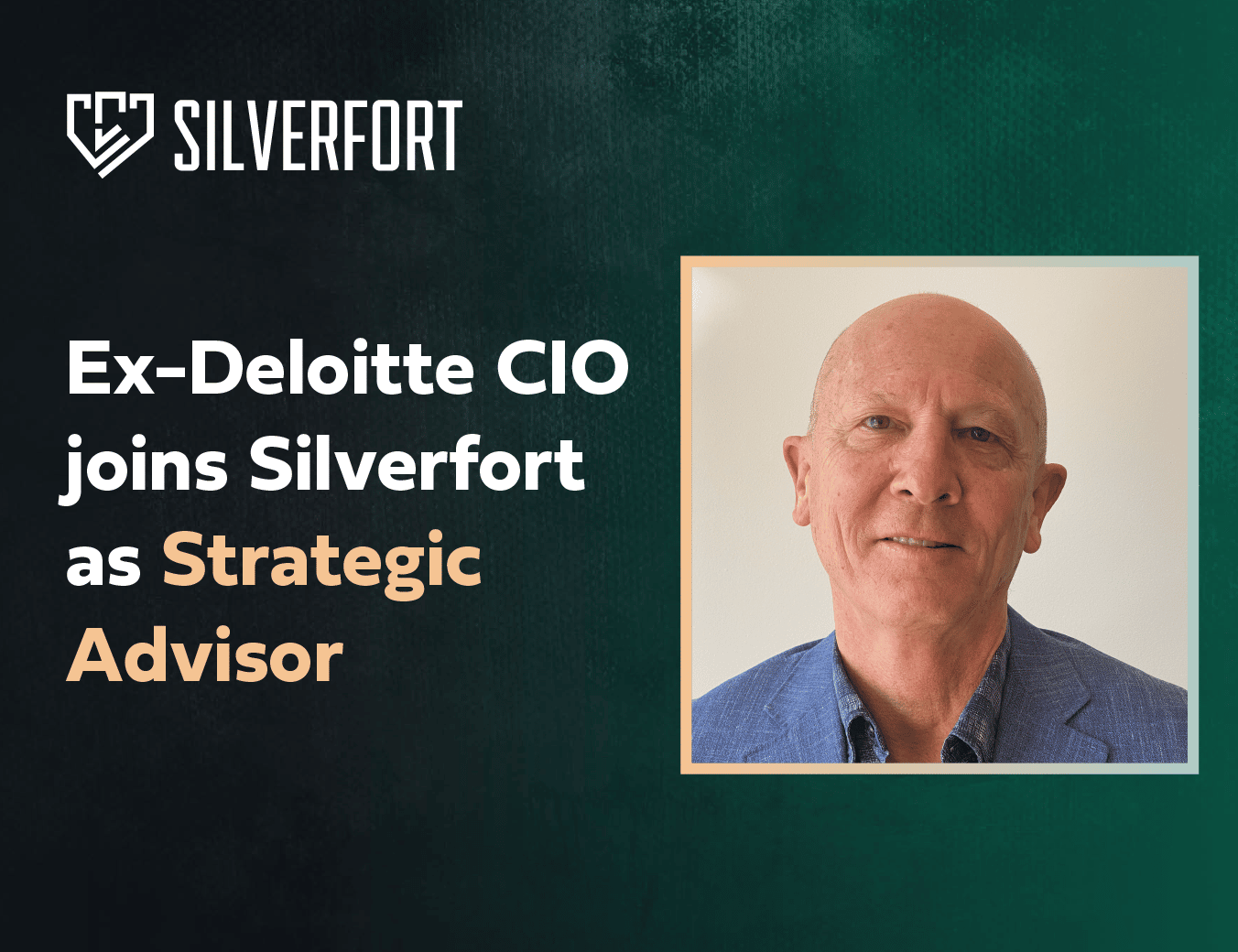 Ex-Deloitte CIO joins Silverfort as Strategic Advisor