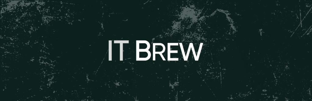 IT Brew – Organizations woefully underprepared for identity surface threats, survey finds