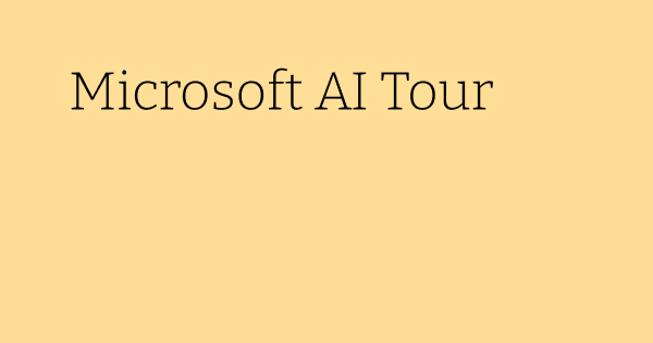 Microsoft AI tour Microsoft AI tour