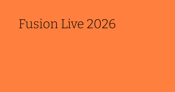 Fusion Live 2026 Fusion Live 2026